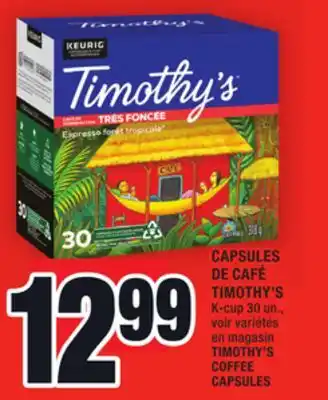 Super C CAPSULES DE CAFÉ TIMOTHY'S | TIMOTHY'S COFFEE CAPSULES offer