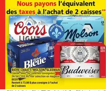 Super C BIÈRE LABATT, MOLSON, SLEEMAN | BEER offer