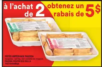 Super C PÂTÉS IMPÉRIAUX PAGODA | PAGODA FROZEN EGG ROLLS offer