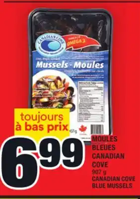 Super C MOULES BLEUES CANADIAN COVE | CANADIAN COVE BLUE MUSSELS offer