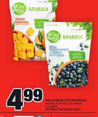 Super C FRUITS MIEUX-ÊTRE NATURALIA | LIFE SMART NATURALIA FRUITS offer