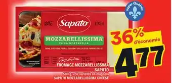 Super C FROMAGE MOZZARELLISSIMA SAPUTO | SAPUTO MOZZARELLISSIMA CHEESE offer
