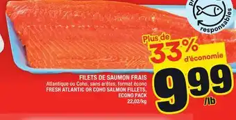 Super C FILETS DE SAUMON FRAIS | FRESH ATLANTIC OR COHO SALMON FILLETS offer