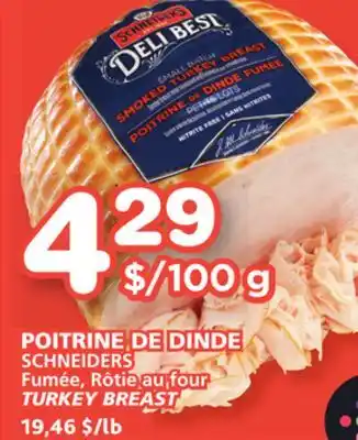 Marches Tradition SCHNEIDERS TURKEY BREAST offer