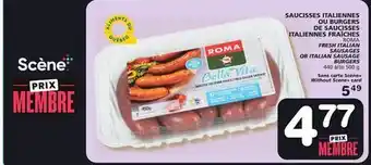 Marches Tradition ROMA FRESH ITALIAN SAUSAGES OR ITALIAN SAUSAGE BURGERS offer