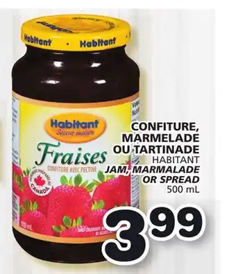 Marches Tradition HABITANT JAM, MARMALADE OR SPREAD offer