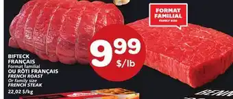 Marches Tradition FRENCH ROAST Or family size FRENCH STEAK offer