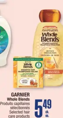 Jean Coutu GARNIER Whole Blends Selected hair care products offer