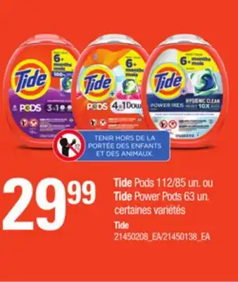 Provigo TIDE PODS, 112/85 UN. OU TIDE POWER PODS, 63 UN offer