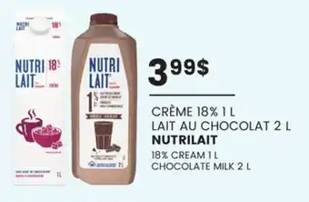 Provigo CRÈME 18% 1 L LAIT AU CHOCOLAT 2 L NUTRILAIT offer