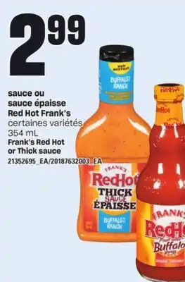 Provigo SAUCE OU SAUCE ÉPAISSE RED HOT FRANK'S, 354 mL offer