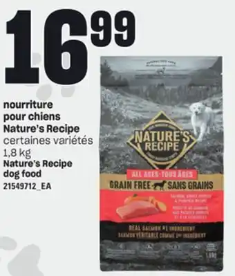 Provigo NOURRITURE POUR CHIENS NATURE'S RECIPE, 1,8 kg offer