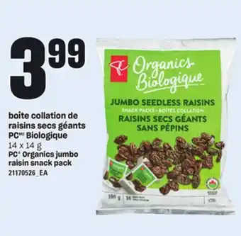 Provigo BOÎTE COLLATION DE RAISINS SECS GÉANTS PC BIOLOGIQUE, 14 x 14 g offer