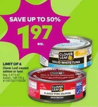 Giant Tiger Clover Leaf canned salmon or tuna offer
