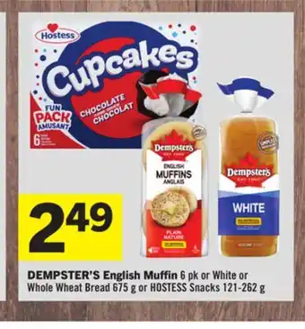 Foodland DEMPSTER'S English Muffin 6 pk or White or Whole Wheat Bread 675 g or HOSTESS Snacks 121-262 g offer