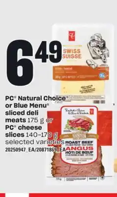 Loblaws PC NATURAL CHOICE OR BLUE MENU SLICED DELI MEATS, 175 G OR PC CHEESE SLICES, 140-170 G offer
