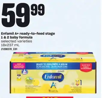 Loblaws ENFAMIL A+ READY-TO-FEED STAGE 1 & 2 BABY FORMULA, 18x237 mL offer