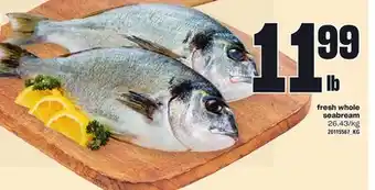 Loblaws FRESH WHOLE SEABREAM offer