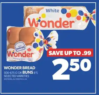 Real Canadian Superstore WONDER BREAD, 500-675 G OR BUNS, 8'S offer