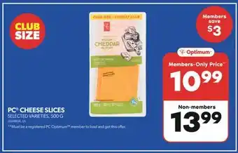 Real Canadian Superstore PC CHEESE SLICES, 500 G offer
