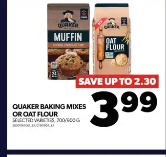 Real Canadian Superstore QUAKER BAKING MIXES OR OAT FLOUR , 700/900 G offer