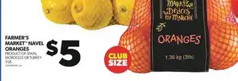 Real Canadian Superstore FARMER'S MARKET NAVEL ORANGES, 3 LB offer