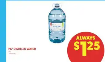 Real Canadian Superstore PC DISTILLED WATER, 4 L offer