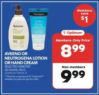 Real Canadian Superstore AVEENO OR NEUTROGENA LOTION OR HAND CREAM, 50-354 ML/85 G offer