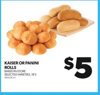 Real Canadian Superstore KAISER OR PANINI ROLLS, 18'S offer