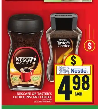 Food Basics NESCAFÉ OR TASTER'S CHOICE INSTANT COFFEE offer