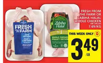 Food Basics FRESH FROM THE FARM OR ZABIHA HALAL WHOLE CHICKEN offer