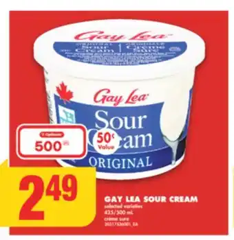 No Frills GAY LEA SOUR CREAM, 425/500 mL offer
