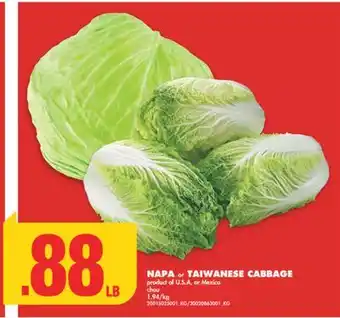 No Frills NAPA or TAIWANESE CABBAGE offer