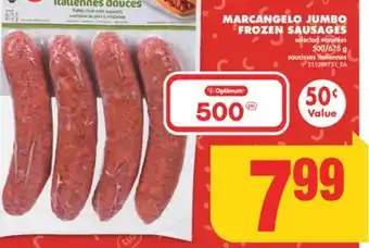 No Frills MARCANGELO JUMBO FROZEN SAUSAGES, 500/675 g offer