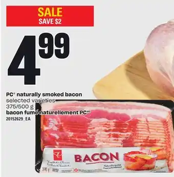Independent Grocer PC NATURALLY SMOKED BACON, 375 /500 g offer