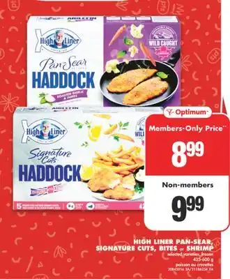 No Frills HIGH LINER PAN-SEAR, SIGNATURE CUTS, BITES or SHRIMP, 425-600 g offer