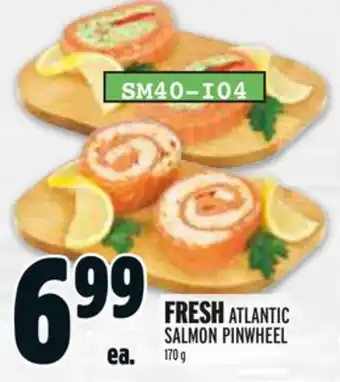 Metro FRESH ATLANTIC SALMON PINWHEEL offer
