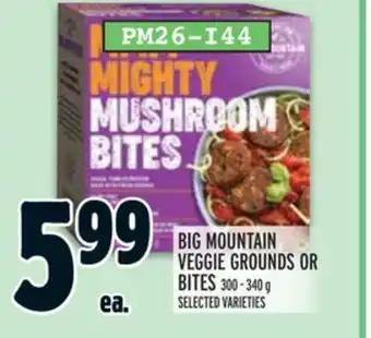 Metro BIG MOUNTAIN VEGGIE GROUNDS OR BITES offer