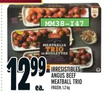 Metro IRRESISTIBLES ANGUS BEEF MEATBALL TRIO offer