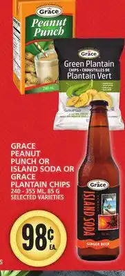 Food Basics GRACE PEANUT PUNCH OR ISLAND SODA OR GRACE PLANTAIN CHIPS offer