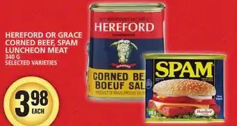 Food Basics HEREFORD OR GRACE CORNED BEEF, SPAM LUNCHEON MEAT offer