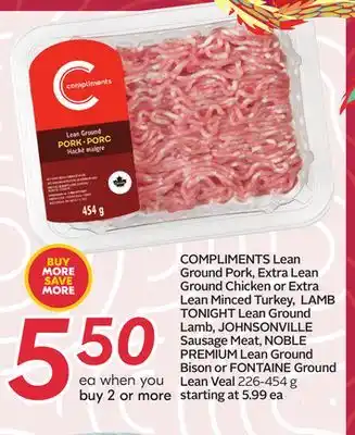 Sobeys COMPLIMENTS Lean Ground Pork, Extra Lean Ground Chicken or Extra Lean Minced Turkey, LAMB TONIGHT Lean Ground Lamb, JOHNSONVI offer