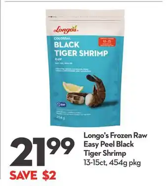 Longo's Longo's Frozen Raw Easy Peel Black Tiger Shrimp offer