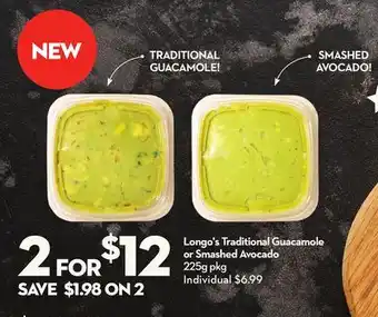 Longo's Longo's Traditional Guacamole or Smashed Avocado offer