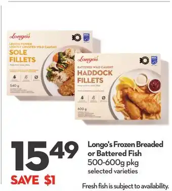 Longo's Longo's Frozen Breaded or Battered Fish offer
