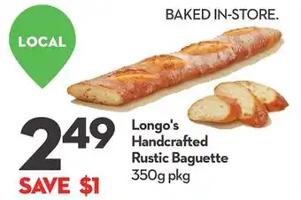 Longo's Longo's Handcrafted Rustic Baguette offer