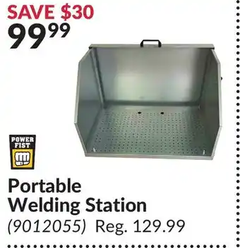 Princess Auto Power Fist Portable Welding Station offer