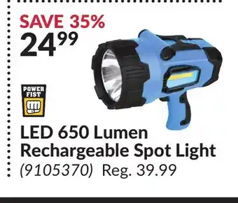 Princess Auto Power Fist LED 650 Lumen Rechargeable Spot Light offer