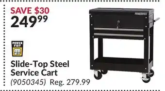 Princess Auto Power Fist Slide-Top Steel Service Cart offer