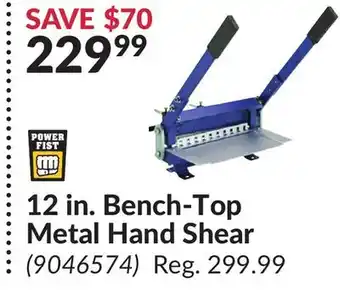 Princess Auto 12 in. Bench-Top Metal Hand Shear offer